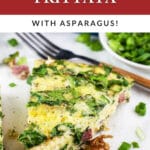 Ham and cheese frittata with asparagus and spinach.