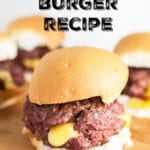 Juicy Lucy Burger Recipe