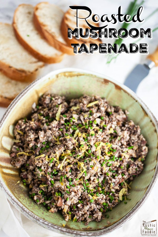 roasted mushroom tapenade appetizer | the rustic foodie