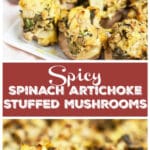 Spicy Spinach Artichoke Stuffed Mushrooms #TheRusticFoodie