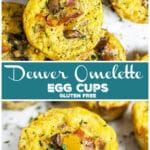 Denver Omelette Egg Cups #TheRusticFoodie