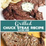 Grilled Chuck Steak Recipe