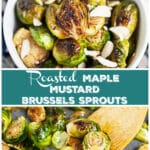 Roasted Maple Mustard Brussels Sprouts