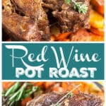 Red Wine Pot Roast