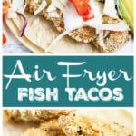 Air Fryer Fish Tacos