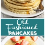 Old Fashioned Pancakes