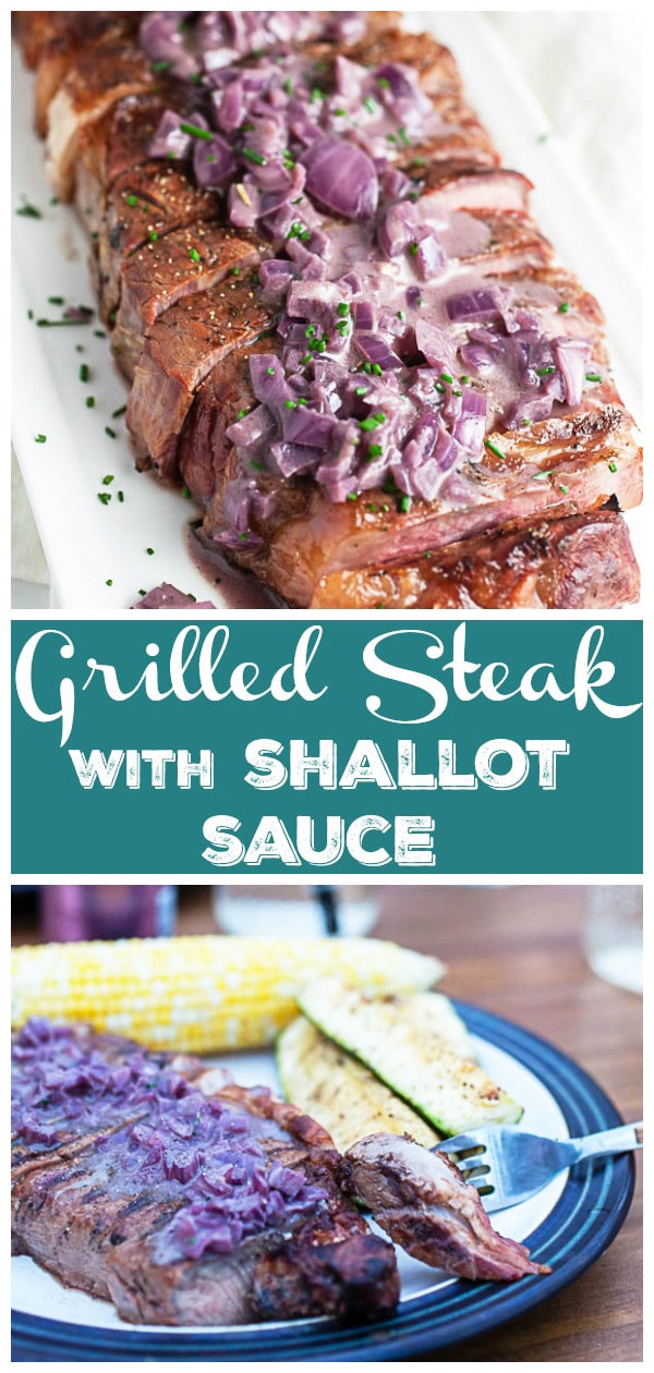 Grilled Ribeye Steak with Shallot Sauce The Rustic Foodie®