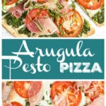 Arugula Pesto, Prosciutto and Tomato Pizza