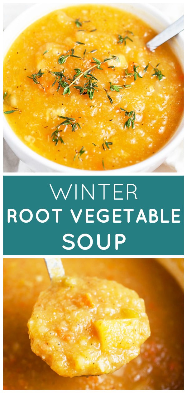 Root Vegetable Soup Recipe The Rustic Foodie®