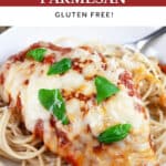 Gluten free chicken Parmesan with spaghetti noodles garnished with fresh basil.