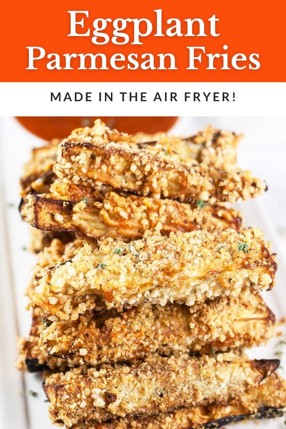 Eggplant Parmesan Fries (Air Fryer) The Rustic Foodie®