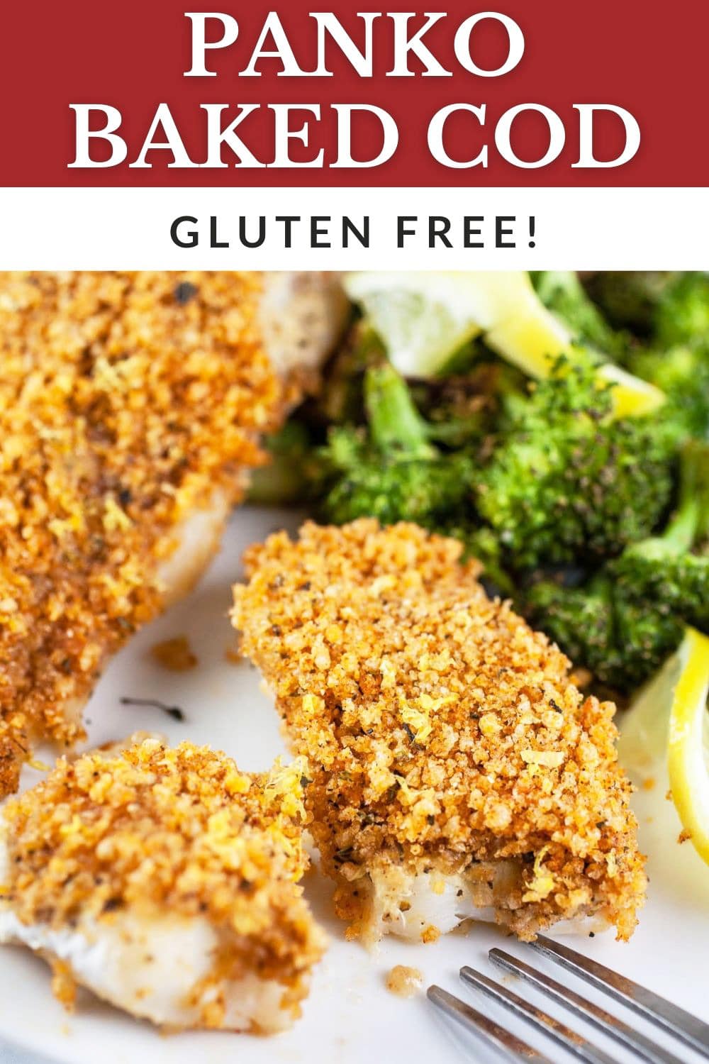 Panko Baked Cod The Rustic Foodie®