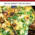 Southwest frittata with sweet potatoes and spinach.