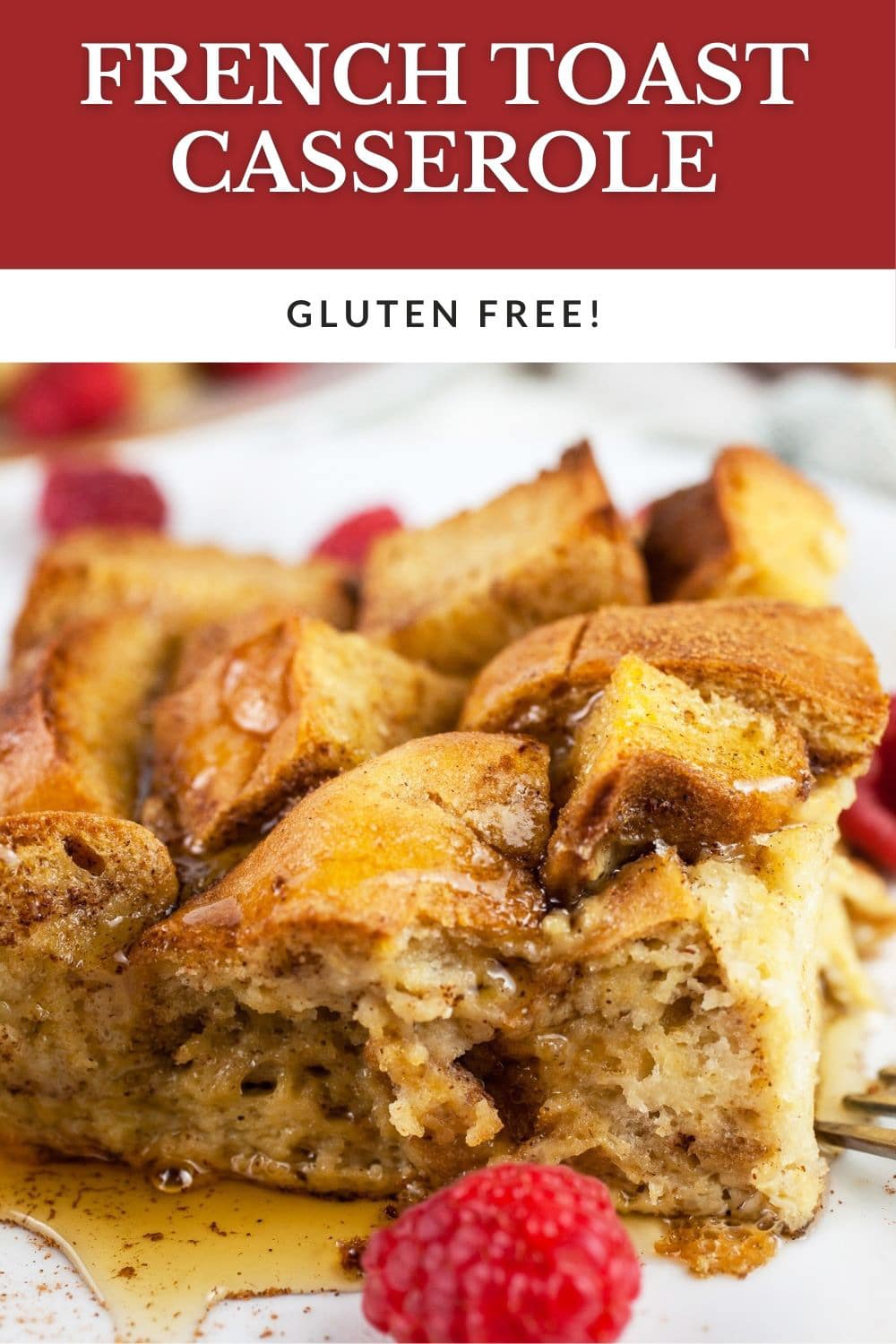 Gluten Free French Toast Casserole The Rustic Foodie®