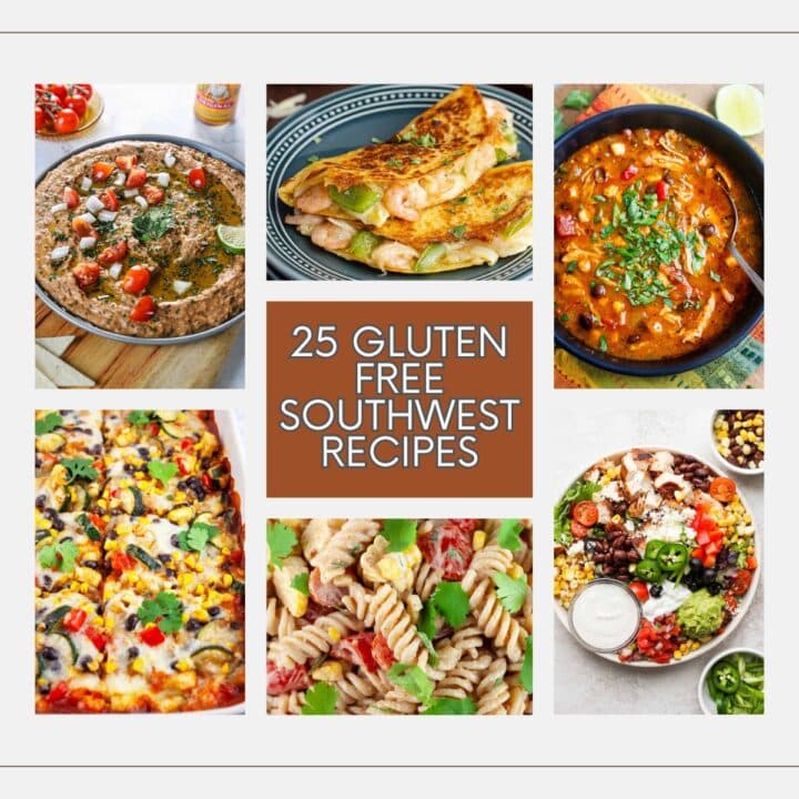 Collage featuring images of gluten free Southwest dishes.